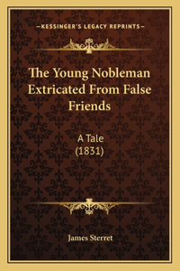 Young Nobleman Extricated From False Friends