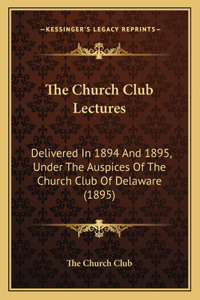 Church Club Lectures