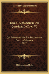 Recueil Alphabetique Des Questions De Droit V2