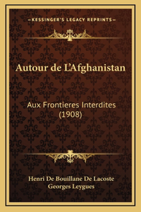 Autour de L'Afghanistan