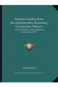 Auctions-Catalog Einer Hochbedeutenden Sammlung Griechischer Munzen