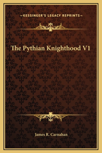 The Pythian Knighthood V1