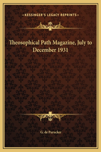 Theosophical Path Magazine, July to December 1931