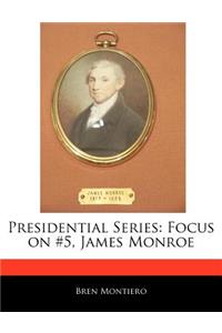 Presidential Series