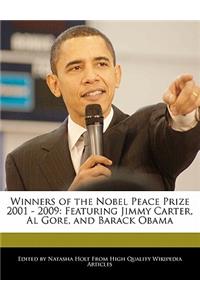 Winners of the Nobel Peace Prize 2001 - 2009