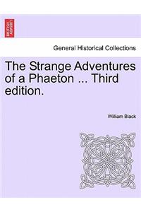 Strange Adventures of a Phaeton ... Third Edition.