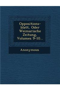 Oppositions-Blatt, Oder Weimarische Zeitung, Volumes 9-10...