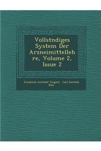 Vollst Ndiges System Der Arzneimittellehre, Volume 2, Issue 2