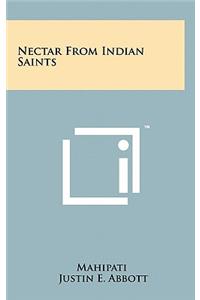 Nectar From Indian Saints