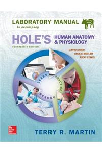 Laboratory Manual for Holes Human Anatomy & Physiology Fetal Pig Version