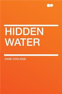 Hidden Water