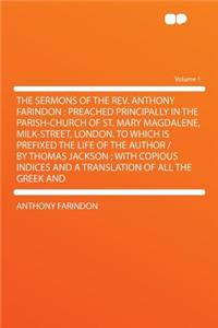 The Sermons of the Rev. Anthony Farindon