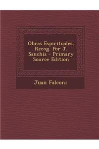 Obras Espirituales, Recog. Por J. Sanchís