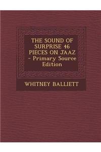The Sound of Surprise 46 Pieces on Jaaz