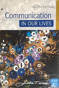 Communication in Our Lives, Loose-Leaf Version
