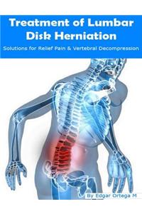 Treatment of Lumbar Disk Herniation