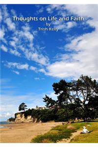 Thoughts on Life and Faith