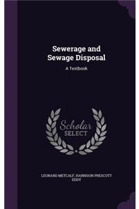 Sewerage and Sewage Disposal
