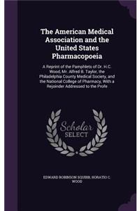 The American Medical Association and the United States Pharmacopoeia