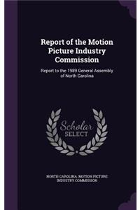 Report of the Motion Picture Industry Commission