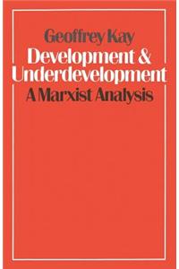 Development and Underdevelopment: A Marxist Analysis