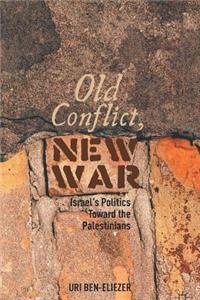 Old Conflict, New War