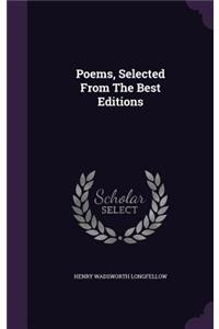 Poems, Selected From The Best Editions