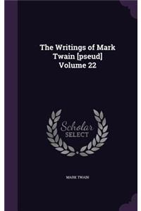 The Writings of Mark Twain [pseud] Volume 22