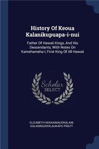 History Of Keoua Kalanikupuapa-i-nui