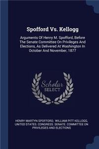 Spofford Vs. Kellogg