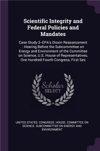 Scientific Integrity and Federal Policies and Mandates
