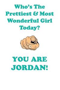 JORDAN is The Prettiest Affirmations Workbook Positive Affirmations Workbook Includes