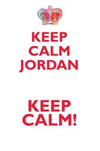 Keep Calm Jordan! Affirmations Workbook Positive Affirmations Workbook Includes: Mentoring Questions, Guidance, Supporting You