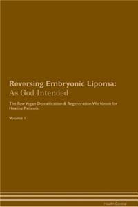 Reversing Embryonic Lipoma