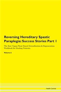 Reversing Hereditary Spastic Paraplegia: