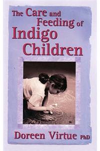 Care And Feeding Of Indigo Children