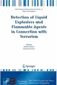 Detection of Liquid Explosives and Flammable Agents in Connection with Terrorism