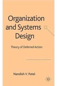 Organization and Systems Design