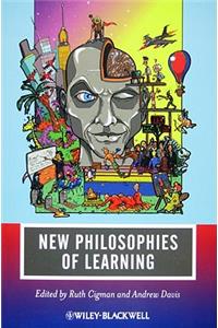 New Philosophies of Learning