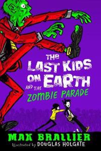 Last Kids on Earth and the Zombie Parade