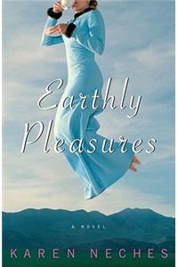 Earthly Pleasures