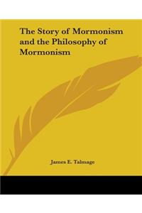 Story of Mormonism and the Philosophy of Mormonism