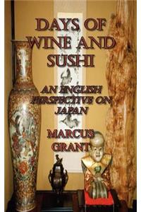 Days of Wine and Sushi