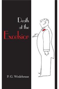 Death at the Excelsior