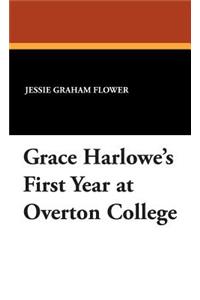 Grace Harlowe's First Year at Overton College