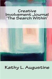 Creative Involvement Journal 'The Search Within'