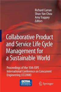 Collaborative Product and Service Life Cycle Management for a Sustainable World