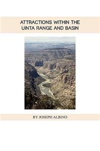 Attractions Within the Uintah Range and Basin