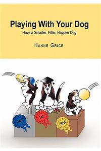 Playing With Your Dog