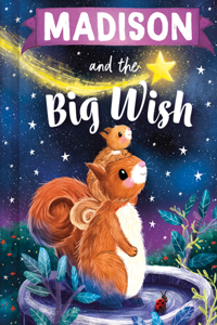 Madison and the Big Wish